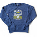 Brewed for baseball (crew neck)